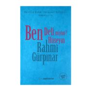 BEN DELI MIYIM? - HÜSEYİN RAHMI GÜRPINAR