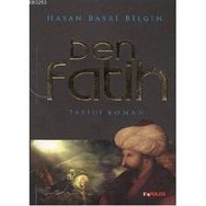 BEN FATIH - HASAN BASRI BILGIN