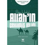 Ben Halid Allah'ın Çekilmiş Kılıcı Mehmet Hanifi Tosun