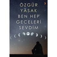 Ben Hep Geceleri Sevdim - Özgür Yasak