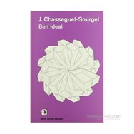 Ben İdeali - janine chasseguet smirguel
