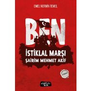 Ben İstiklal Marşı Şairim Mehmet Akif Emel Nermin Temel