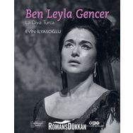 Ben Leyla Gencer - Evin İlyasoğlu