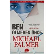 Ben Ölmeden Önce - Michael Palmer