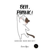 Ben Pamuk Kedilere Dair Her Şey Necmi Aksu