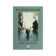 BEN SÖZÜMÜ SÖYLEDİM - CEZMI YAŞAR ÖZTÜRK