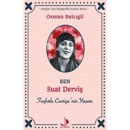 Ben Suat Derviş - Osman Balcıgil
