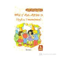 BEN YAZARIM 3 ÖYKÜ TAMAMLAMA - AZIZ SIVASLIOĞLU