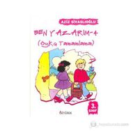 BEN YAZARIM 4 ÖYKÜ TAMAMLAMA 3. SINIF - AZIZ SIVASLIOĞLU