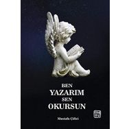 Ben Yazarım Sen Okursun - Mustafa Çiftci