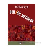 Bencil Metinler - Tacim Çiçek