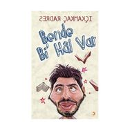 Bende Bi Hal Var - Serdar Çakmakçı