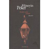 BENDEN SANA YAMALI TOPLU ŞİİRLER (1965-2010) - HÜSEYİN PEKER