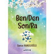 Benden Sonra - Gamze Hamuluoğlu - Motive Yayınları