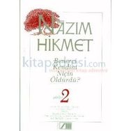 BENERCI KENDINI NİÇİN ÖLDÜRDÜ? - NÂZIM HIKMET RAN