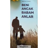 Beni Ancak Babam Anlar - Zekeriya Yılmaz