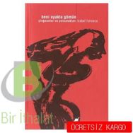 Beni Ayakta Gömün - İsabel Fonseca İsabel Fonseca