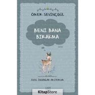 Beni Bana Bırakma - Özel İnsanlar Arıyorum - Ömer Sevinçgül