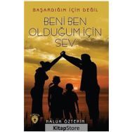 Beni Ben Olduğum İçin Sev - Haluk Öztekin