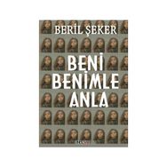 Beni Benimle Anla - Beril Şeker