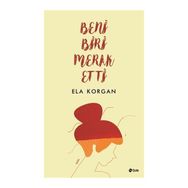 Beni Biri Merak Etti / Ela Korgan