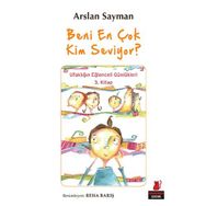 Beni En Çok Kim Seviyor? - Arslan Sayman