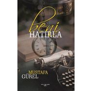 Beni Hatırla - Mustafa Gürel - Sokak Kitapları Yayınları