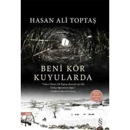 Beni Kör Kuyularda - Hasan Ali Toptaş