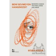 Beni Sevmeyen Hanginizdi? - Büşra Küçük