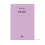 BENI SORARSAN - GÜLTEN AKIN