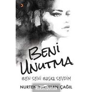 Beni Unutma - Nurten Yurtalan Çağıl