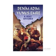 BENIM ADIM YUNUS EMRE - MUSTAFA NECATI SEPETÇİOĞLU