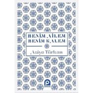 Benim Ailem Benim Kalem-Asiye Türkan