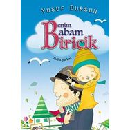 Benim Babam Biricik - Yusuf Dursun