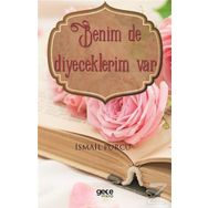 Benim De Diyeceklerim Var - İsmail Purcu