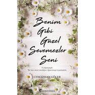 Benim Gibi Güzel Sevemezler Seni - Cengizhan Göçer