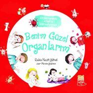 Benim Güzel Organlarım-Organlarımla Allah'a Şükrediyorum - Rabia Nazik Yüksel