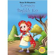 Benim İlk Hikayelerim - Kırmızı Başlıklı Kız - Kollektif Heyet-Kurul-Komisyon