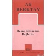 Benim Meskenim Dağlardır - Ali Berktay