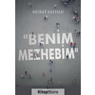 Benim Mezhebim - Murat Saydan