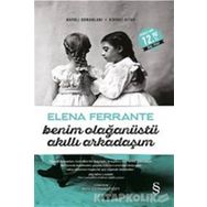 Benim Olağanüstü Akıllı Arkadaşım - Elena Ferrante