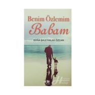 Benim Özlemim Babam - Doğa Şale Kalak Özcan