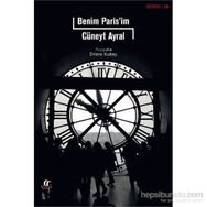 Benim Paris’im - Cüneyt Ayral