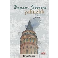 Benim Şiirim Yalnızlık- Turgut Akaslan