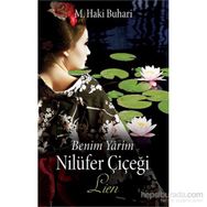 Benim Yarim Nilüfer Çiçeği – Lien - M. Haki Buhari