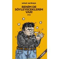 BENIMDE SÖYLEYECEKLERİM VAR (ÜÇ) - UMUT SARIKAYA