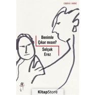 Benimle Çıkar Mısın? - Selçuk Erez