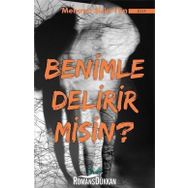 Benimle Delirir Misin? - Mehmet Şirin Yün