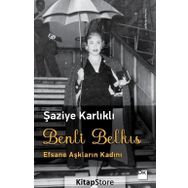 Benli Belkıs - Şaziye Karlıklı