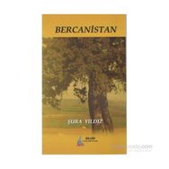 Bercanistan - Şura Yıldız